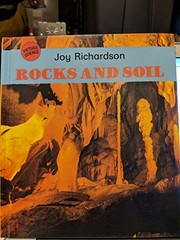 Cover of: Rocks and soil | Joy Richardson