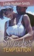 Cover of: Sweeter Than Temptation by Linda Hudson-Smith