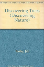 Cover of: Discovering trees | Jill Bailey