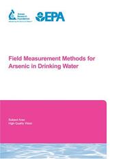 Cover of: Field Measurement Methods for Arsenic in Drinking Water