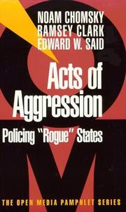 Acts of aggression by Edward W. Said, Noam Chomsky