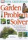 Cover of: Garden problem solver