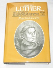 Cover of: Martin Luther by Martin Brecht
