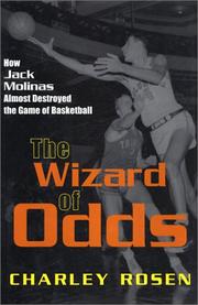 Cover of: The Wizard of Odds: How Jack Molinas Almost Destroyed the Game of Basketball