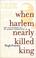 Cover of: When Harlem nearly killed King : the 1958 stabbing of Dr. Martin Luther King, Jr. / Hugh Pearson.