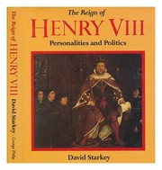 Cover of: The reign of Henry VIII by David Starkey