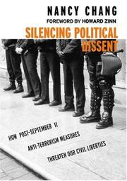 Cover of: Silencing Political Dissent: How Post-September 11 Anti-Terrorism Measures Threaten Our Civil Liberties