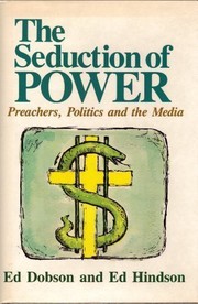 The seduction of power by Ed Dobson