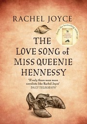 Cover of: The Love Song of Miss Queenie Hennessy by Rachel Joyce