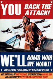 You back the attack! We'll bomb who we want! by Micah Ian Wright