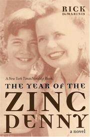 Cover of: The year of the zinc penny by Rick DeMarinis