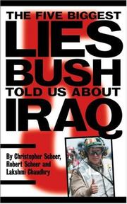 Cover of: The five biggest lies Bush told us about Iraq