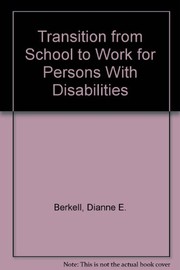 Cover of: Transition from school to work for persons with disabilities