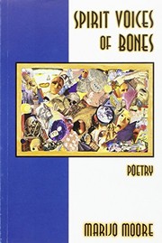 Cover of: Spirit voices of bones: poetry