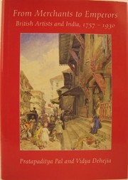 Cover of: From merchants to emperors: British artists and India, 1757-1930