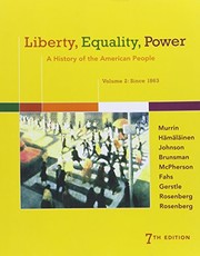 Cover of: Bundle: Liberty, Equality, Power: A History of the American People, Volume 2: Since 1863, Loose-leaf Version, 7th + MindTap History, 1 term (6 months) Printed Access Card