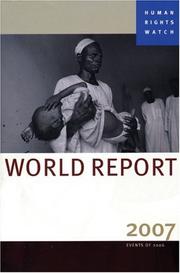 Cover of: Human Rights Watch World Report 2007 (Human Rights Watch World Report) by Human Rights Watch