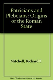 Cover of: Patricians and plebeians: the origin of the Roman state