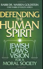 Cover of: Defending the human spirit: Jewish law's vision for a moral society