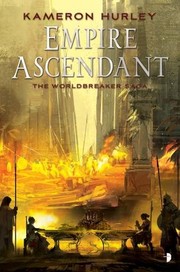 Cover of: Empire Ascendant by Kameron Hurley