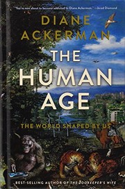 Cover of: The Human Age: The World Shaped by Us (Thorndike Press Large Print Nonfiction)