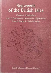 Cover of: Seaweeds of the British Isles by British Phycological Society., British Phycological Society
