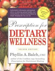 Prescription for dietary wellness by Phyllis A. Balch, James F. Balch