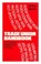 Cover of: Trade Union Handbook: Guide and Directory to the Structure, Membership, Policy and Personnel of British Trade Unions