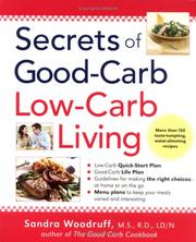 Secrets of Good Carb / Low Carb Living