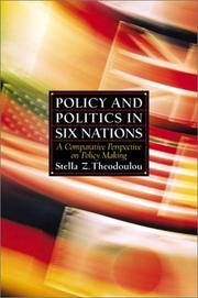 Cover of: Policy and Politics in Six Nations: A Comparative Perspective on Policy Making