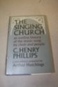 The singing church by C. Henry Phillips