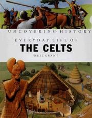 Cover of: Everyday life of the Celts by Neil Grant