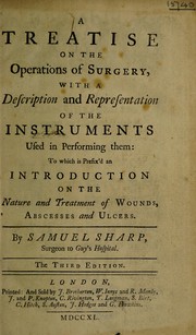 Cover of: A treatise on the operations of surgery | Samuel Sharp