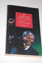 Cover of: When the music's over: the story of political pop