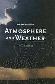Atmosphere And Weather (Weather and Climate) by Terry J. Jennings