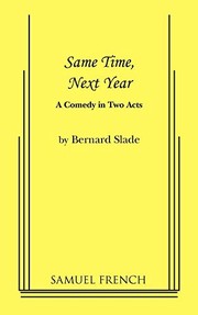 Cover of: Same time, next year by Bernard Slade