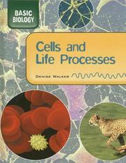 Cover of: Cells and Life Processes (Basic Biology)