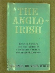 Cover of: The Anglo-Irish. | Terence de Vere White
