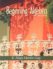 Cover of: Beginning algebra by K. Elayn Martin-Gay