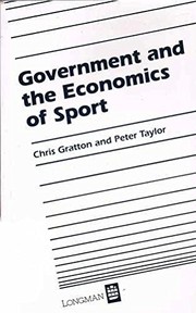 Cover of: Government and the economics of sport by Chris Gratton