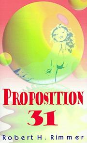 Cover of: Proposition 31 by Robert H. Rimmer