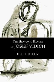 Cover of: The Slavonic Dances of Josef Vidich by Butler, D.