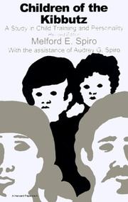 Children of the kibbutz by Spiro, Melford E.