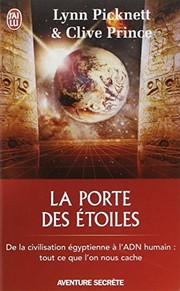 Cover of: La porte des étoiles : Mystères ou conspiration ? by Lynn Picknett, Clive Prince