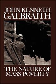 Cover of: The Nature of Mass Poverty | John Kenneth Galbraith
