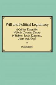 Will and political legitimacy by Patrick Riley