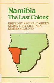 Cover of: Namibia, the last colony | 