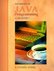 Cover of: Introduction to Java Programming with JBuilder 3 by Y. Daniel Liang