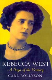 Rebecca West by Carl E. Rollyson