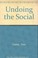Cover of: Undoing the social
